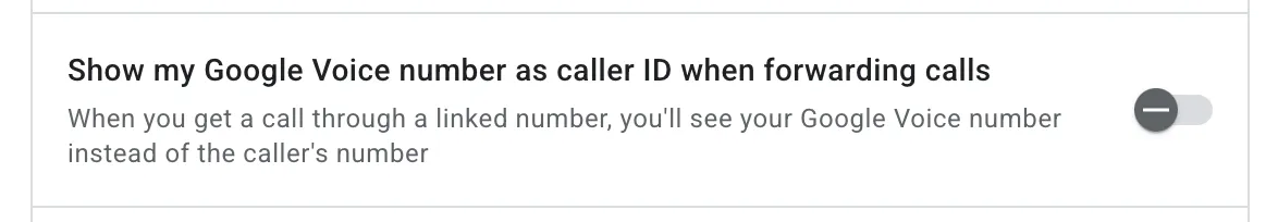 A screenshot highlighting the "Show my Google Voice number as caller ID when forwarding calls" toggle.