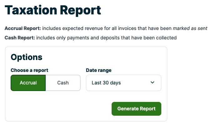 taxation report options for viewing the cash report or accrual report and an option for the report date range