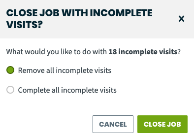 option to close a job and complete visits