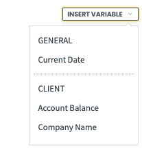 A screenshot showing an active insert variable button with a drop down displaying the variables you can select