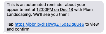 automated text message reminder letting the client know about their upcoming appointment