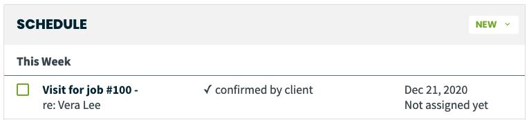 schedule section of a client profile showing the visit was confirmed by the client