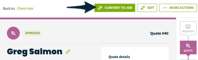 arrow pointing to the conver to job button on the quote